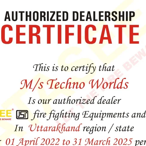 Authorized Atasee Fire Extinguisher Dealer Certificate of Techno Worlds in Uttarakhand