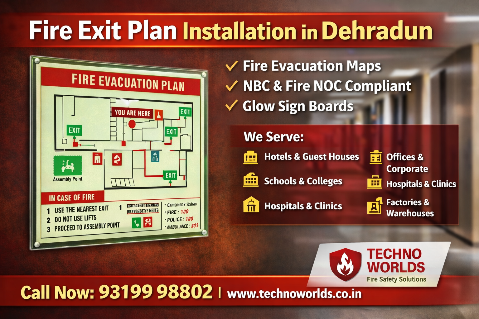 Fire exit plan installation in Dehradun by Techno Worlds – evacuation maps, fire NOC compliant signage